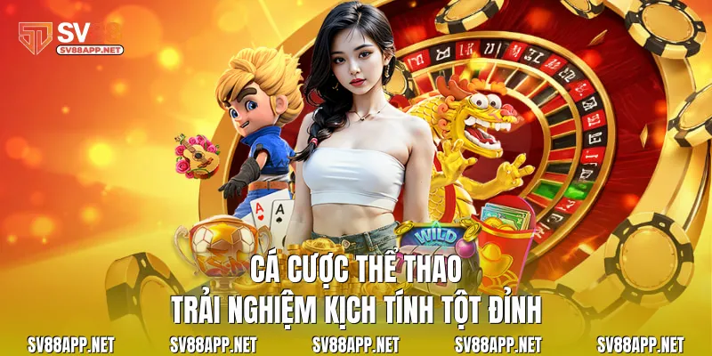 Cá cược thể thao: Trải nghiệm kịch tính tột đỉnh