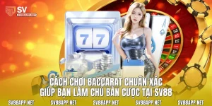 Cách Chơi Baccarat