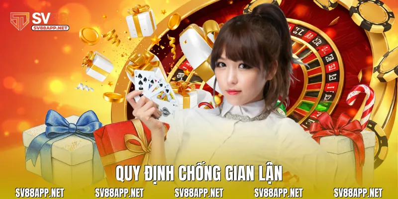 Quy định chống gian lận