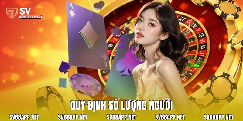 Quy định số lượng người