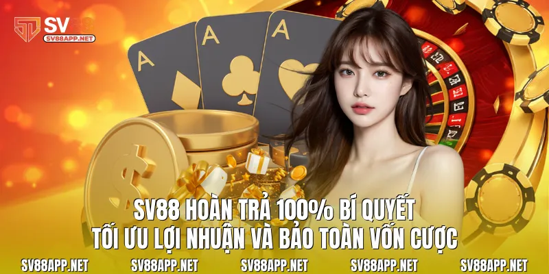 SV88 Hoàn Trả 100%