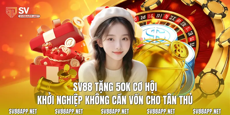 SV88 Tặng 50K